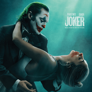 Lady Gaga & Joaquin Phoenix - Joker: Folie a Deux (Music from the